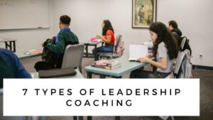 7 Types of Leadership Coaching Programme | How to get it?