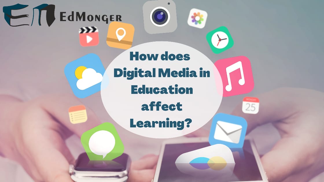 digital media in education affect learning