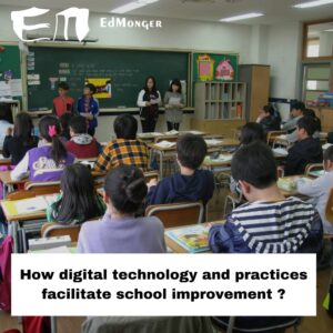 Digital Technology in Education: Does it Facilitate School Improvement?