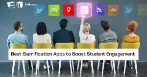 Best Gamification Apps To Boost Student Engagement
