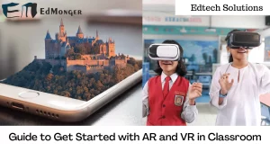 Guide To Get Started With AR And VR In Your Classroom