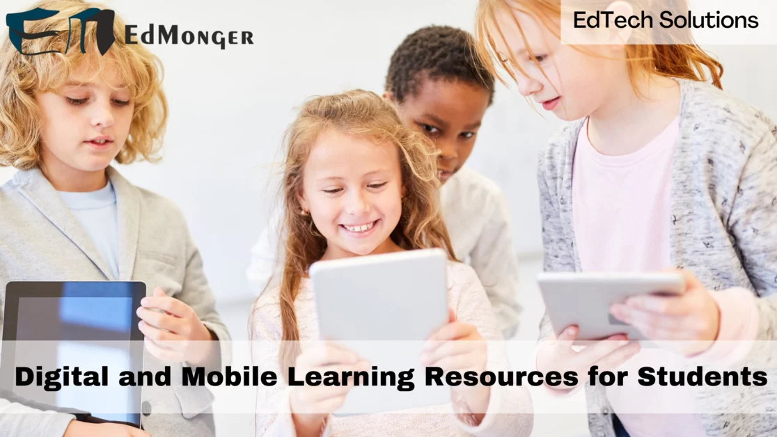 Digital And Mobile Learning Resources For Students In 2023