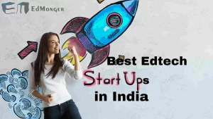 Best Edtech Startups In India
