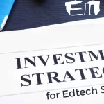 <strong>Smart Investment Strategy for Managing Your Edtech Startup Business</strong><strong></strong>