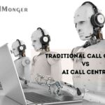 Traditional Call Centers vs. AI Call Centers