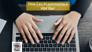 can ai summarize pdf file