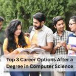Top 3 Careers You Can Pursue with a Degree in Computer Science
