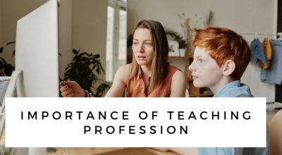 Importance of Teaching Profession